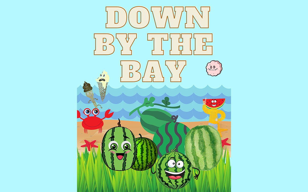 Let’s sing “Down By The Bay”