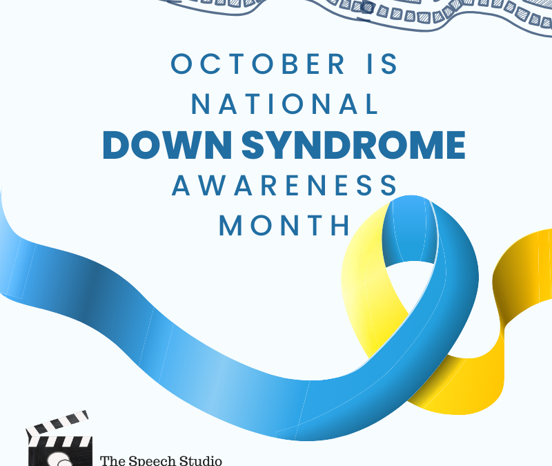 October is Down Syndrome Awareness Month